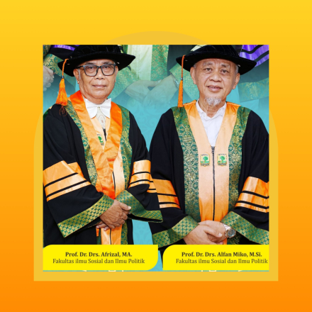 Dedikasi Ilmu untuk Negeri : Ucapan Selamat atas Pengukuhan Guru Besar Dosen Sosiologi FISIP Universitas Andalas